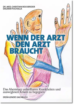 Buchcover von: Wenn der Arzt den Arzt braucht